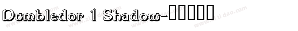 Dumbledor 1 Shadow字体转换